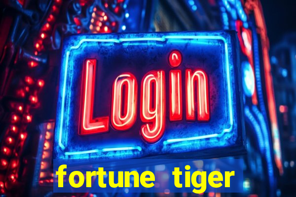 fortune tiger deposito 5 reais